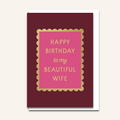 Beautiful Wife Birthday Card